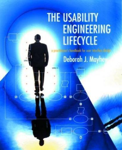The Usability Engineering Lifecycle: A Practitioner’s Handbook for User…
