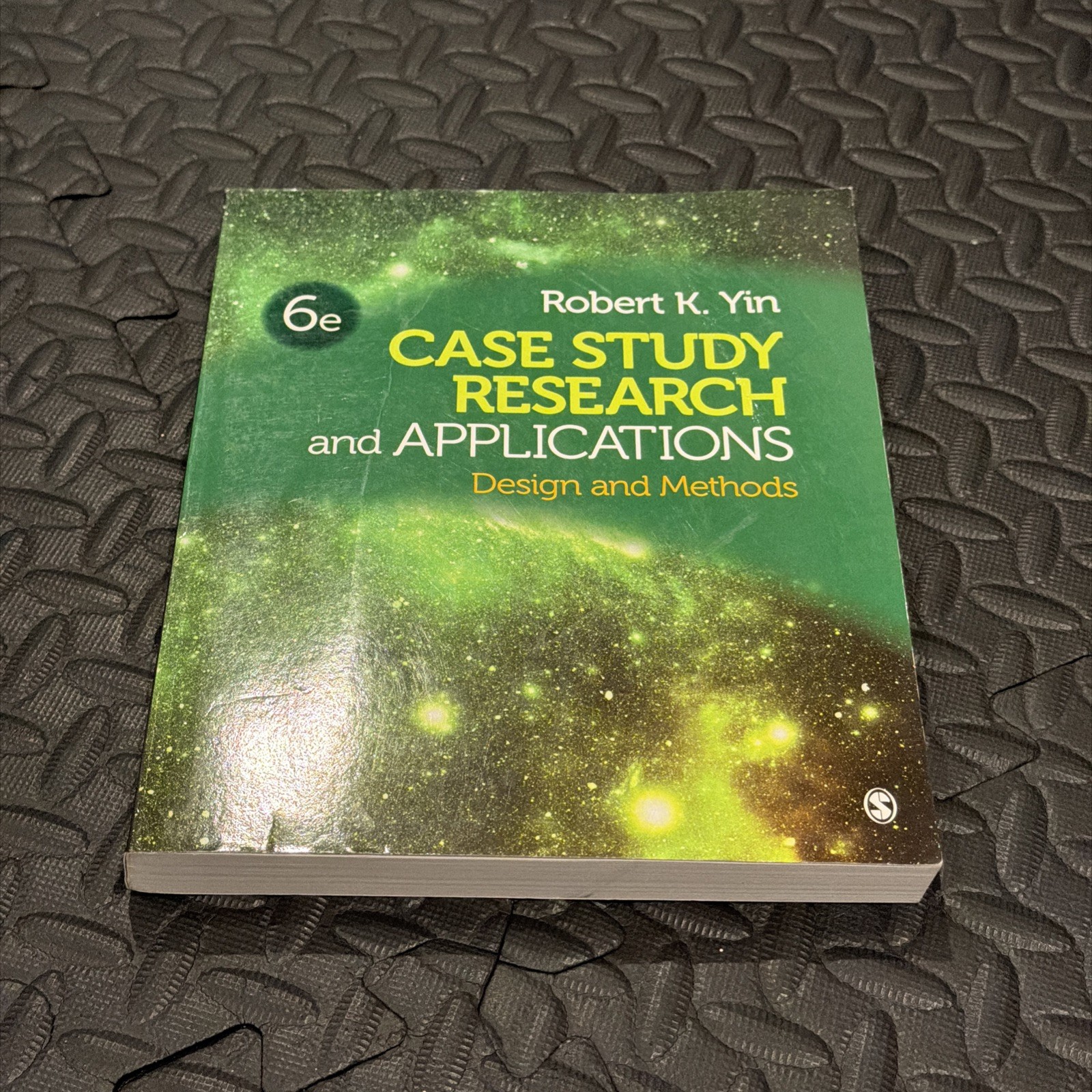 Case Study Research and Applications: Design and Methods 9781506336169