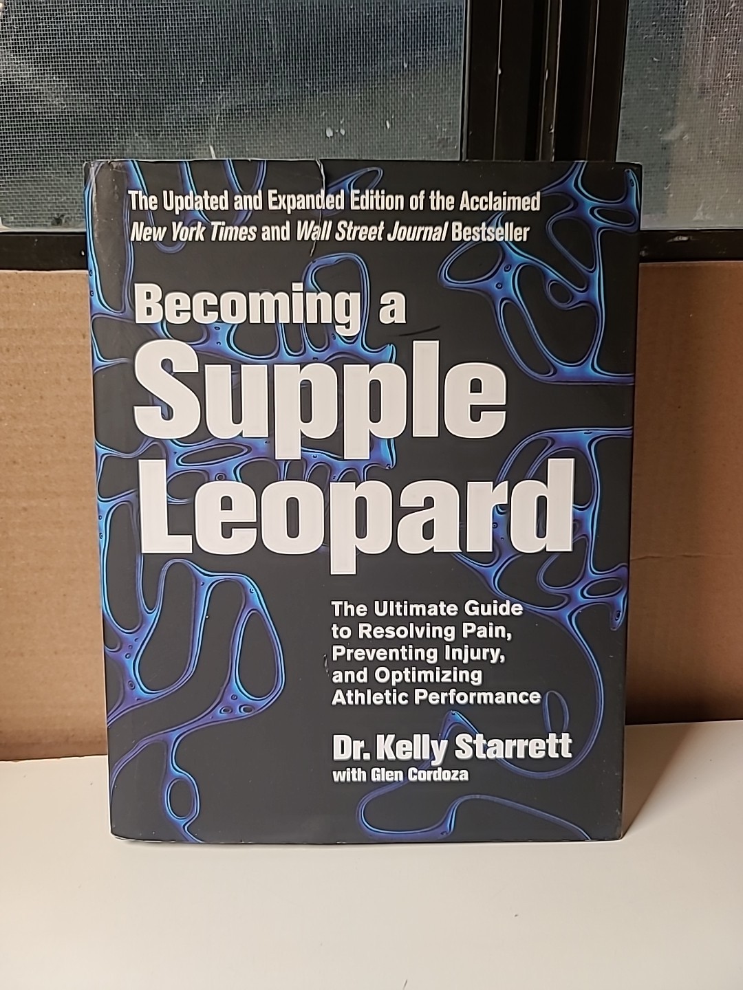 Becoming a Supple Leopard 2nd Edition Kelly Starrett 2015 Hardcover