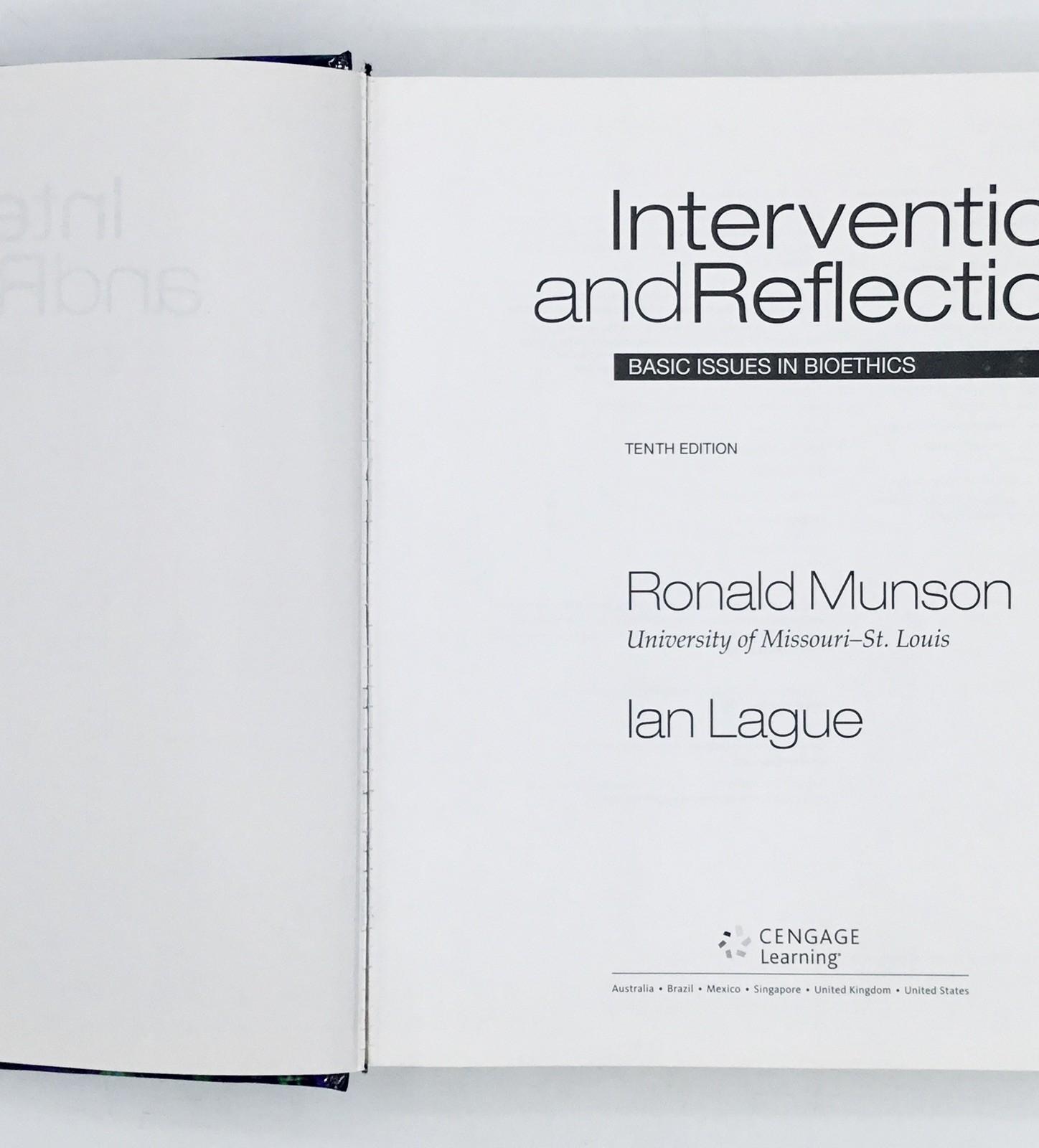 Intervention and Reflection – Basic Issues in Bioethics – Ronald Munson – 10th E