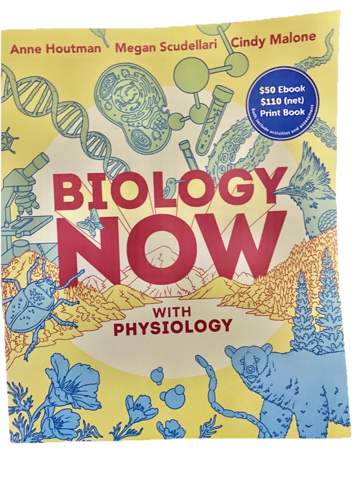 Biology Now with Physiology by Megan Scudellari, Anne Houtman and Cindy…