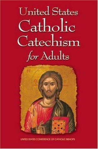United States Catholic Catechism fo- US Conference of Cat, 1574554506, paperback