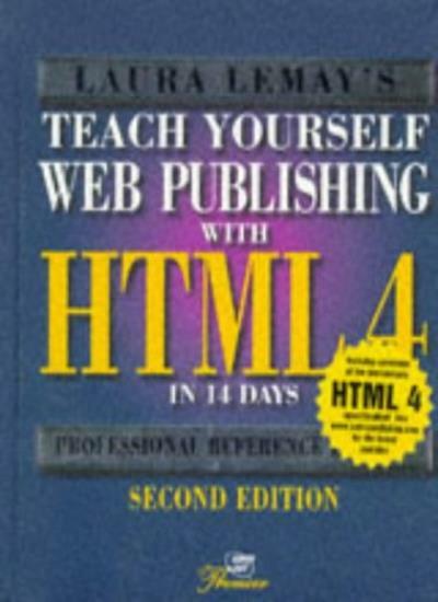 Teach Yourself Web Publishing With Html 3.2 in 14 Days: Second P