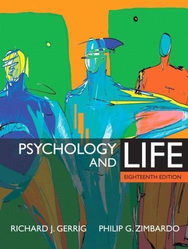 Psychology and Life; MyPsychLab Series – Richard J Gerrig, 0205498469, hardcover