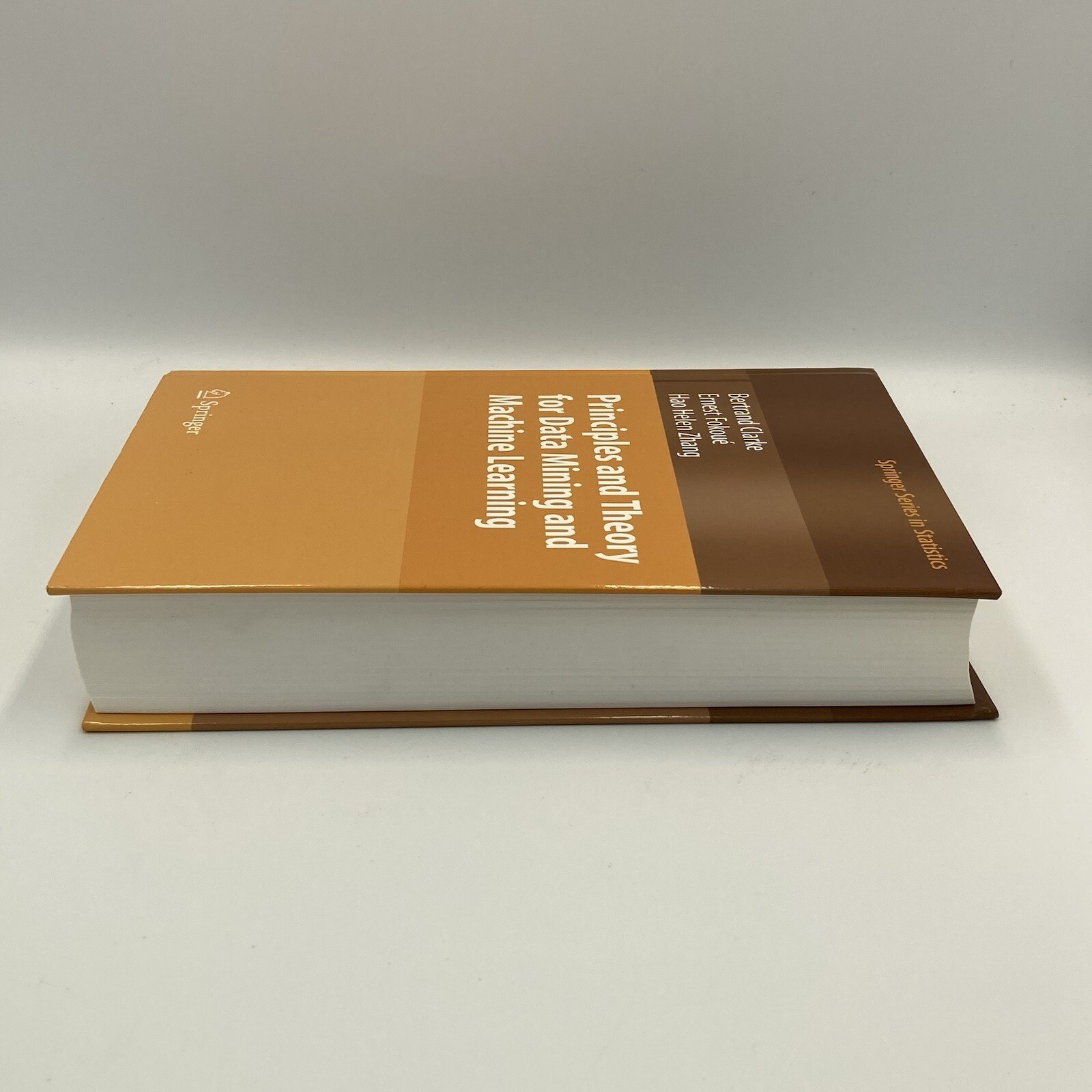 Principles and Theory for Data Mining and Machine Learning Springer Series