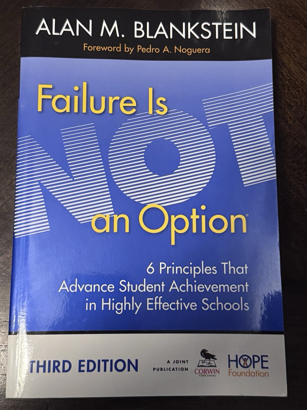 Failure Is Not an Option Guide to Courageous Leadership by Alan M. Blankstein