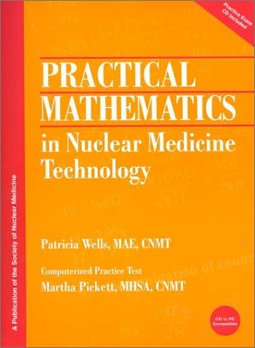 Practical Mathematics in Nuclear Me…, Pickett, Martha