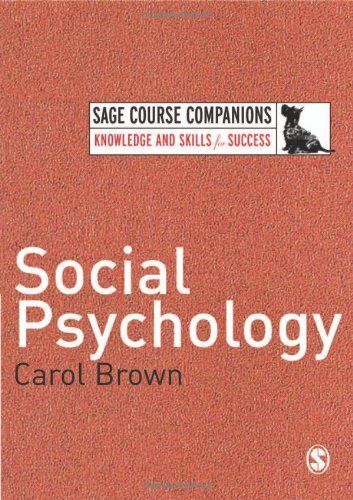 Social Psychology (SAGE Course Companions series) By Carol Brown