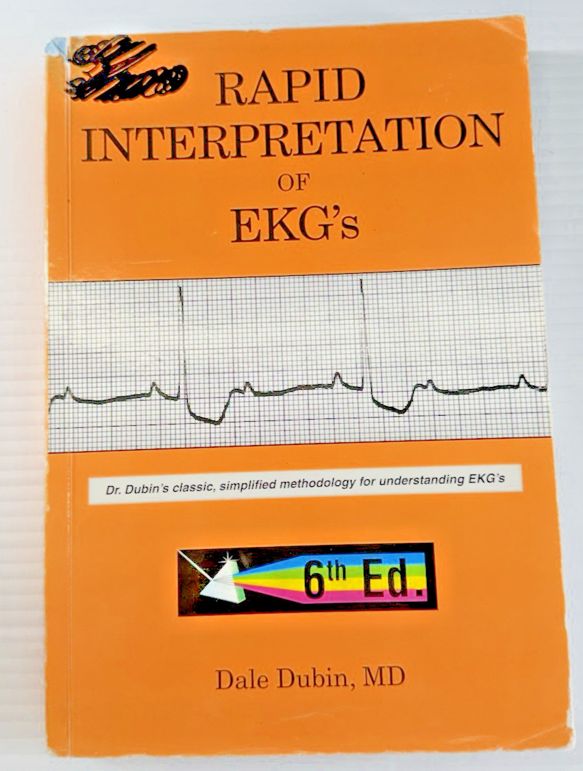 Rapid Interpretation of EKGs 6th Ed Dale Dubin Medical ECG Book