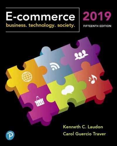 E-Commerce 2019: Business, Technology and Society (15th Edition), Traver, Carol