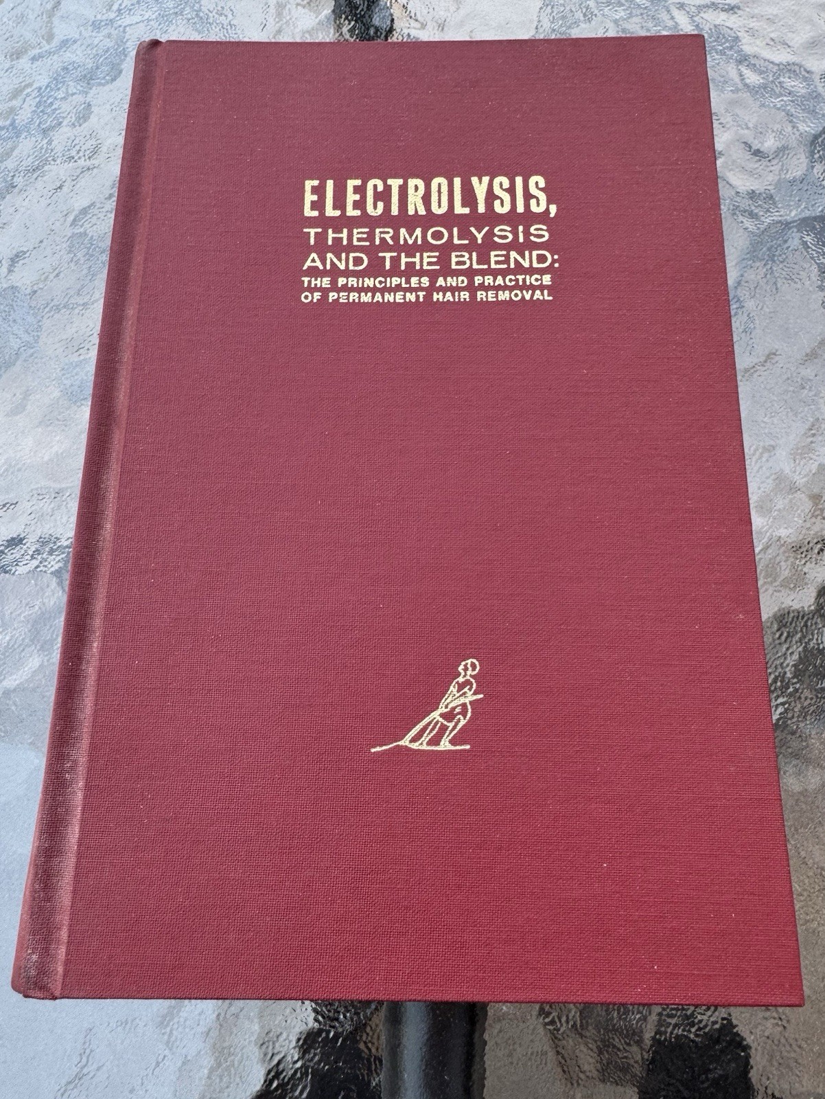 Electrolysis, Thermolysis and The Blend: Rare Textbook Vtg Hinkel and Lind