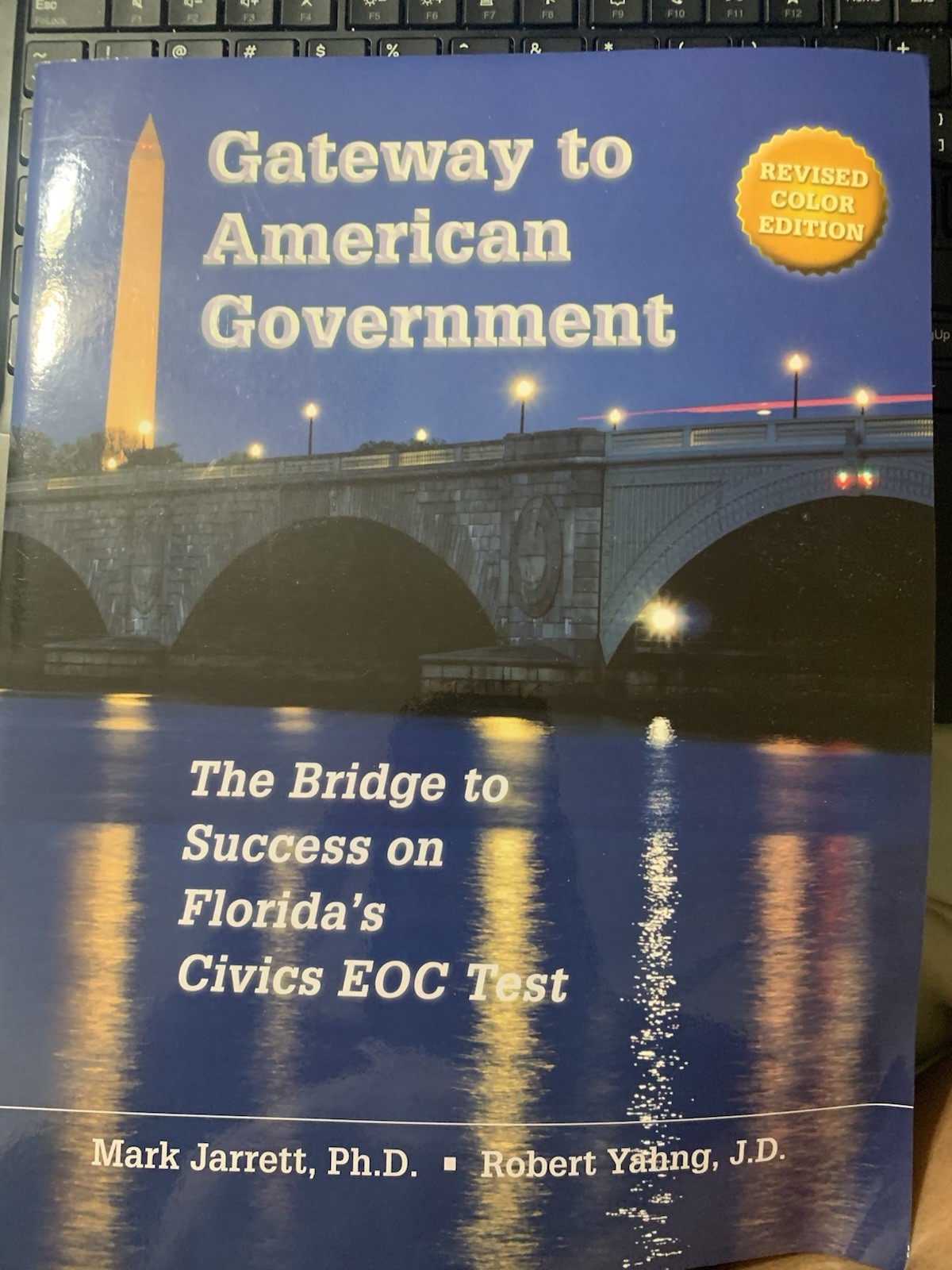 Gateway to American Civics & Government The Bridge to Success Florida EOC TEST