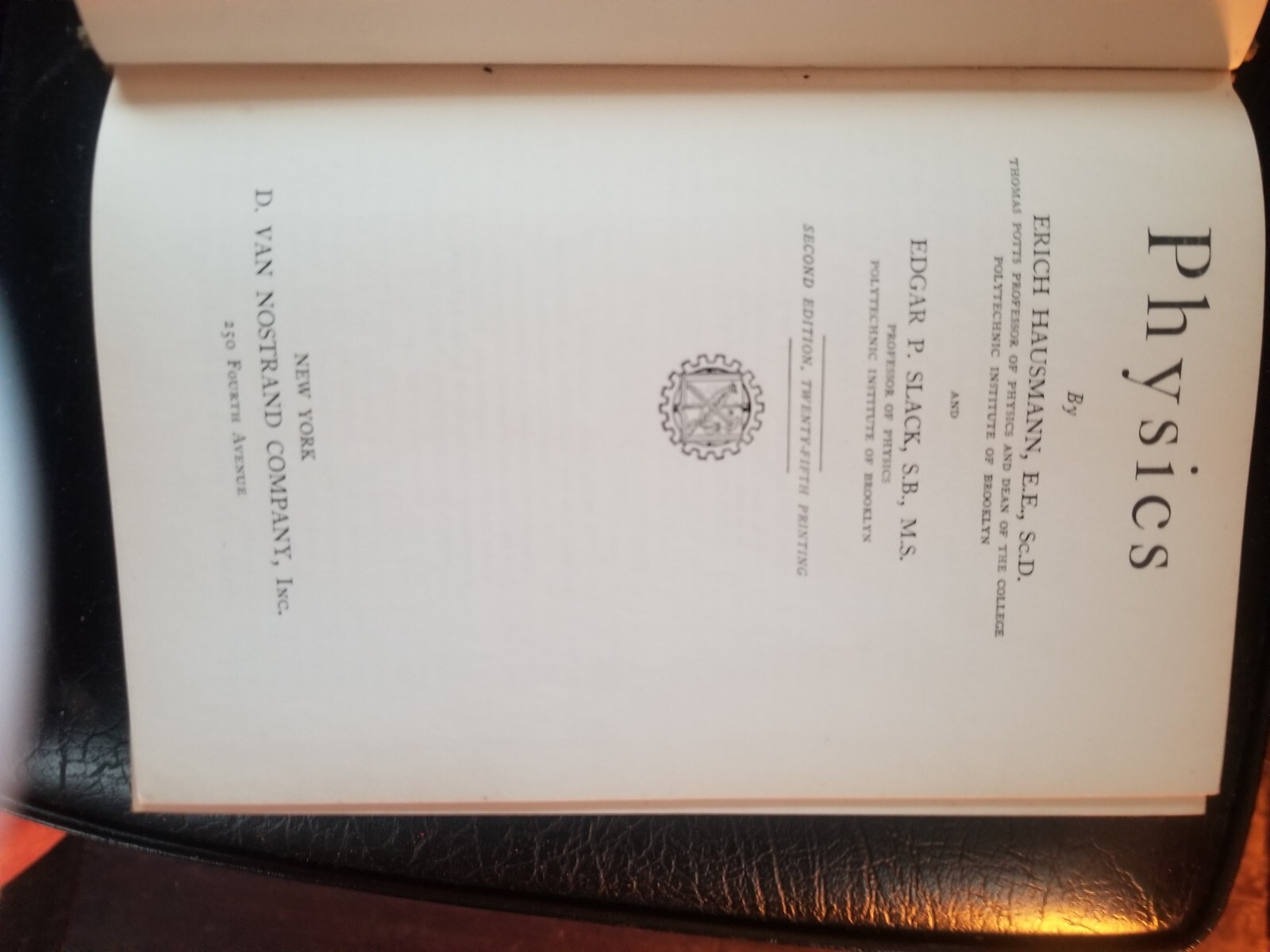 Vintage Physics 2nd edition Hausmann-Slack 1948 Van Nostrand