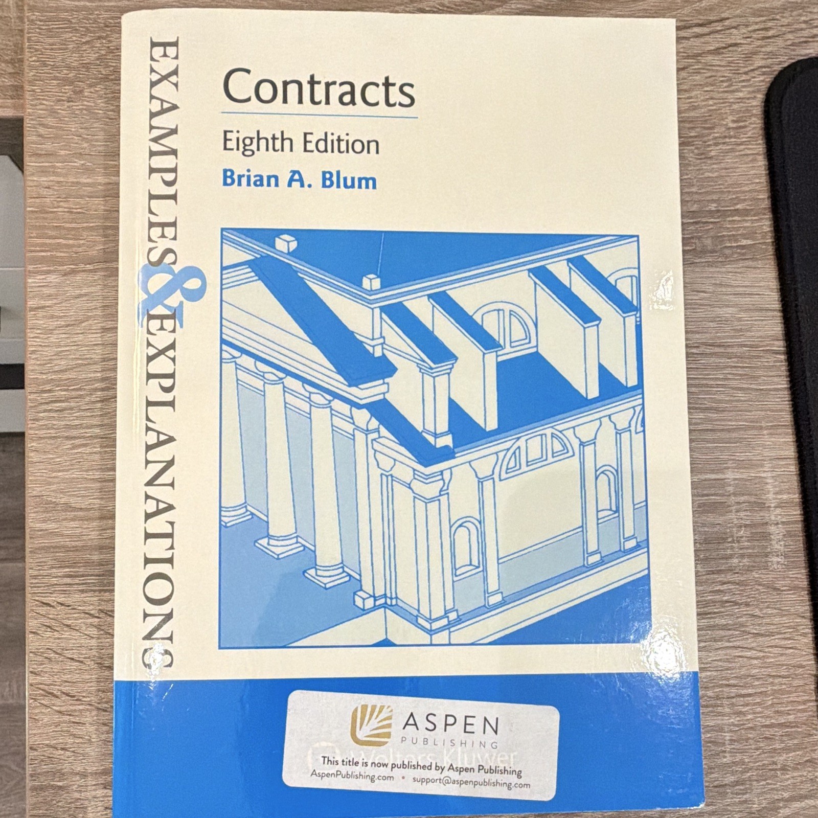 Aspen Examples & Explanations: Contracts 8th Edition Textbook by Brian A. Blum