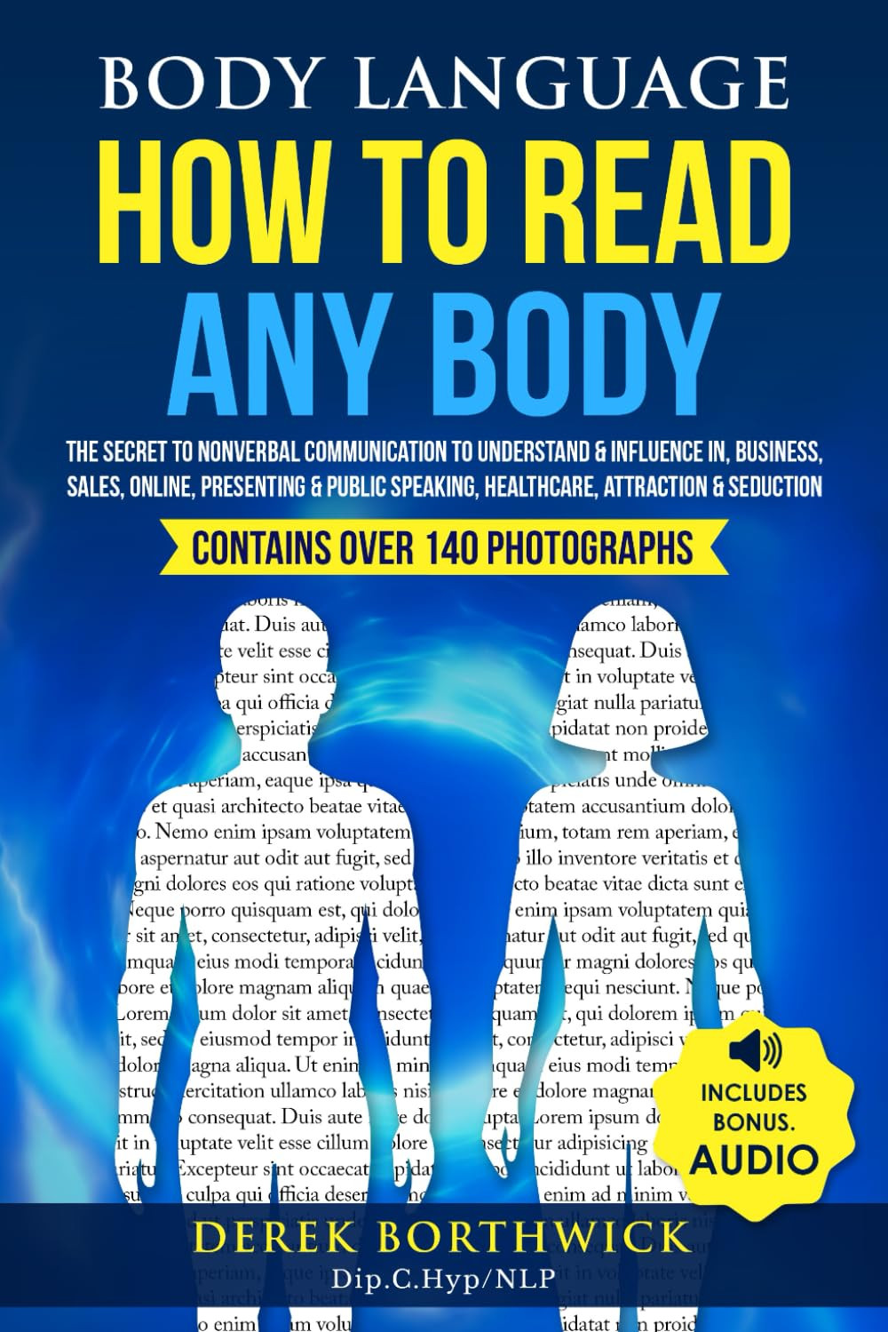 Body Language How to Read Any Body: the Secret to Nonverbal Communication to Und