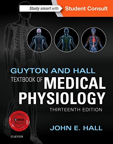 Guyton and Hall Textbook of Medical Physiology (Guyton Physiology) – hardcov…