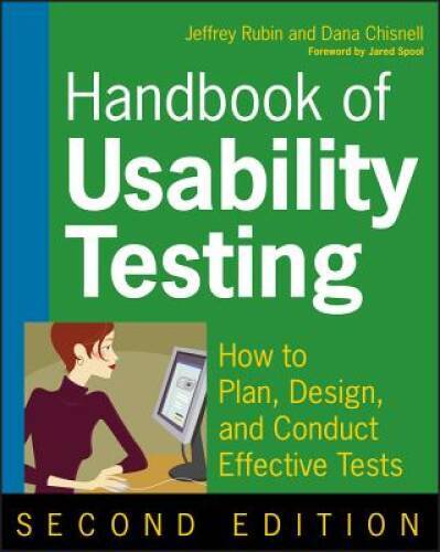 Handbook of Usability Testing: How to Plan, Design, and Conduct Effectiv – GOOD