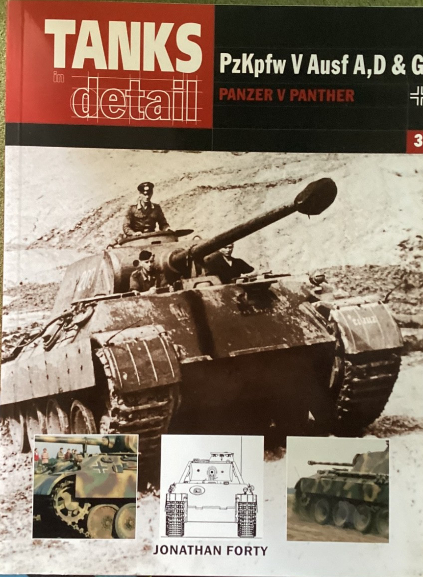 Tanks In Detail Vol. 3 Panzer V Panther. Jonathan Forty 96 Pages Paperback