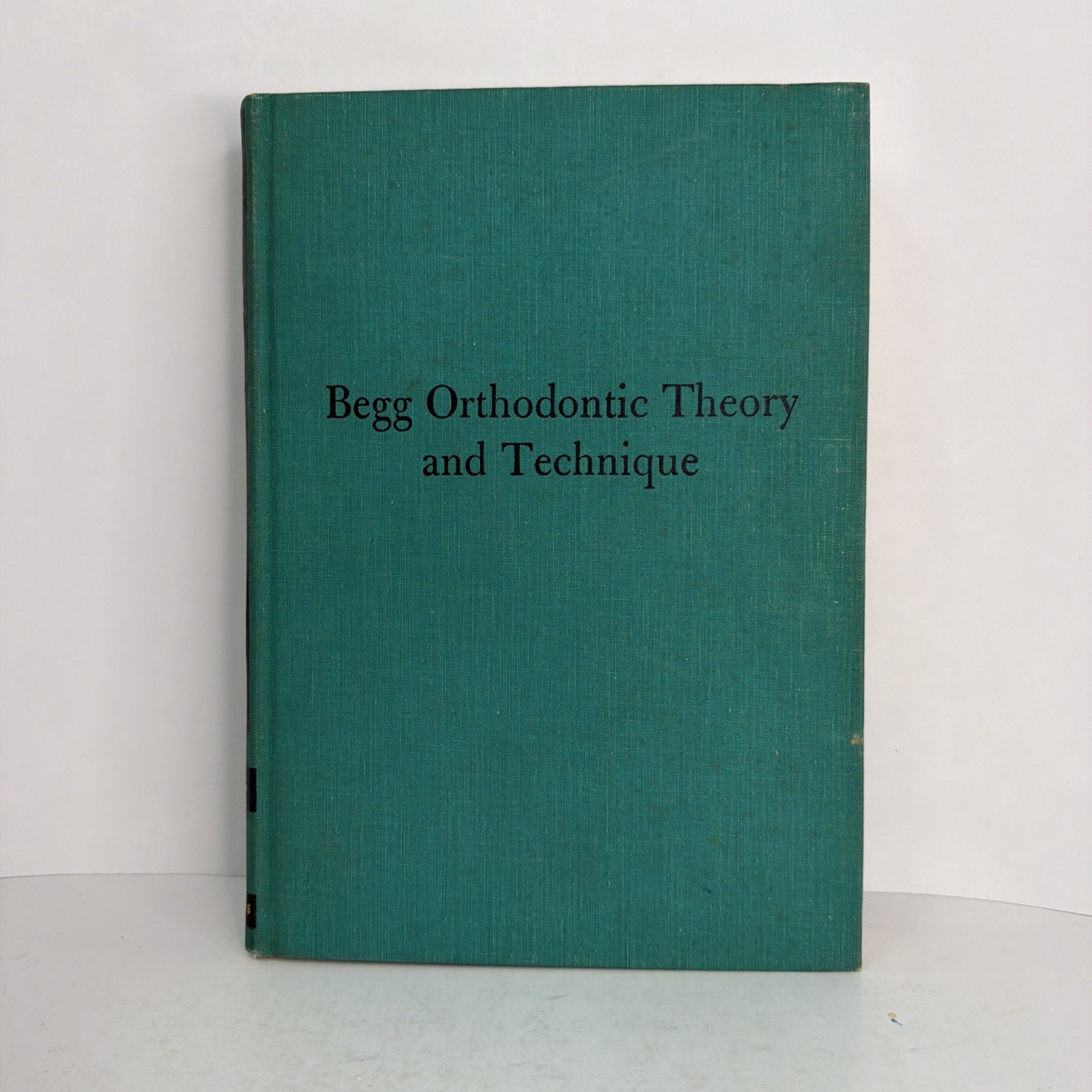 Begg Orthodontic Theory and Technique 1965 Hardcover by P. R. Begg