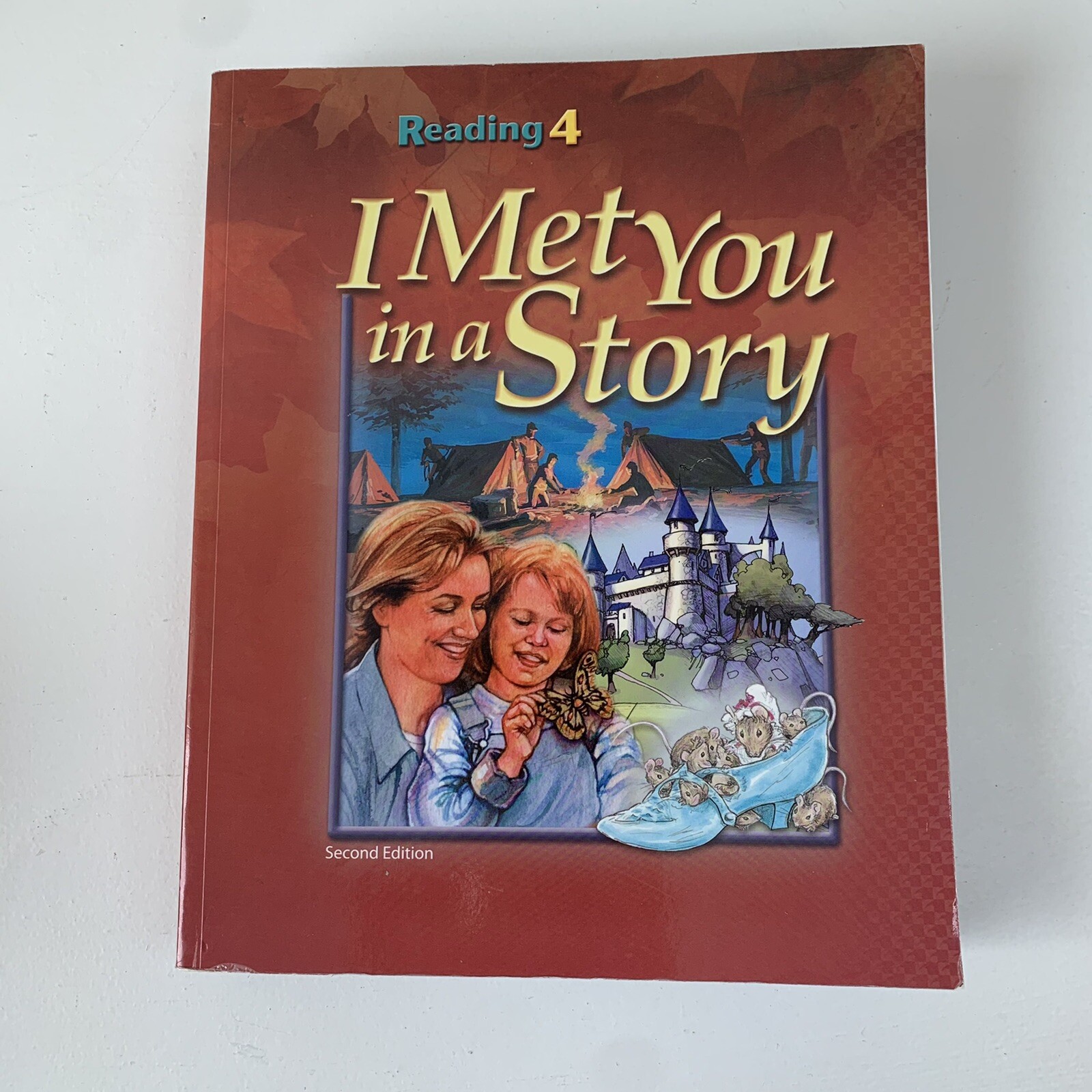 BJU Press Reading 4 Second edition I Met You In A Story Student Text Bob Jones