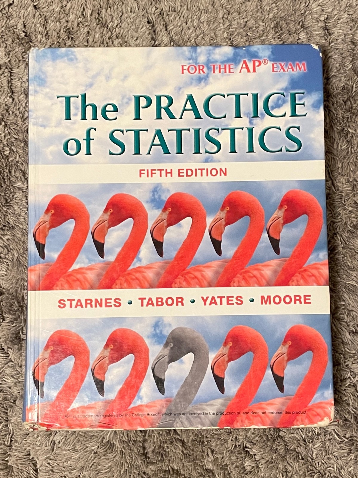Practice of Statistics 5th edition by Starnes/Tabor, hardcover, good condition