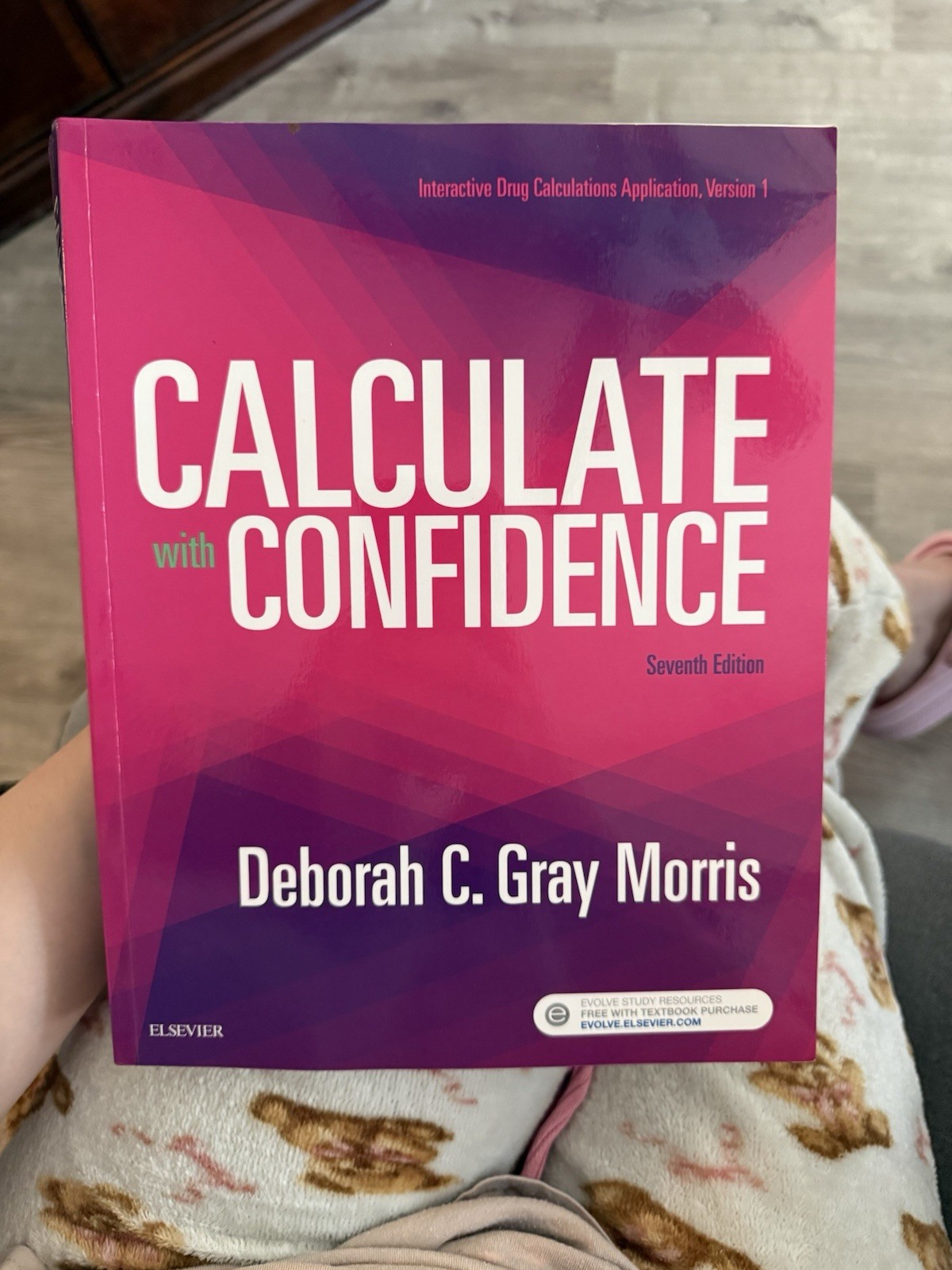 Calculate with Confidence 7th Ed by Deborah C. Gray Morris Elsevier Medical
