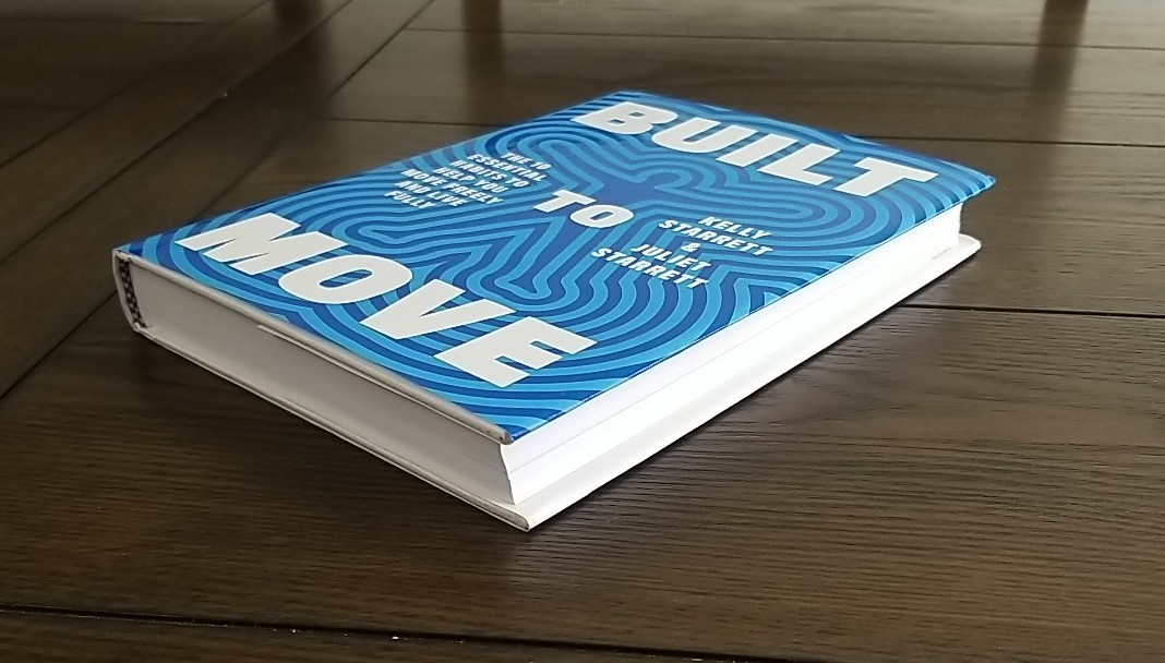 SIGNED 1st Ed. Built to Move : The Ten Essential Habits to Help You Move Freely