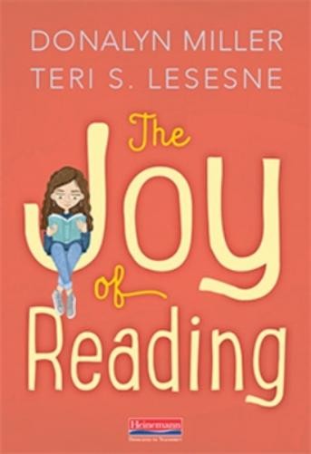 Donalyn Miller Teri Lesesne The Joy of Reading (Paperback)