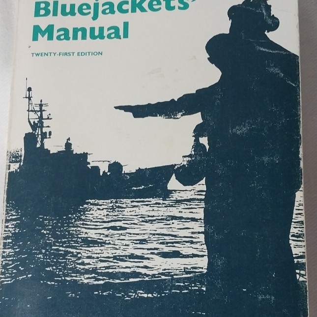 Vintage United States Naval Institute Bluejackets’ Manual 21st Ed 1990