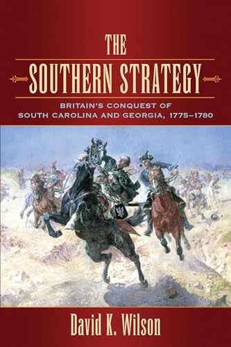 The Southern Strategy: Britain’s – Paperback, by Wilson David K. – Very Good