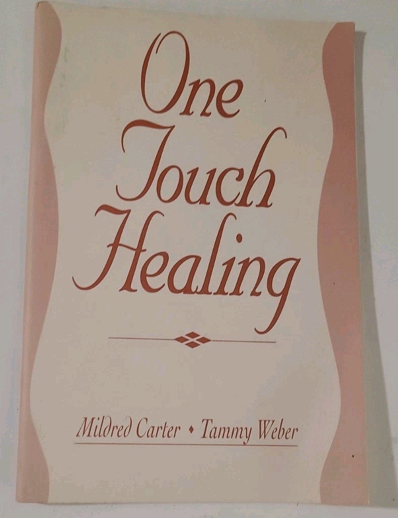 One Touch Healing by Mildred Carter & Tammy Weber 1998 Paperback 60 Pages
