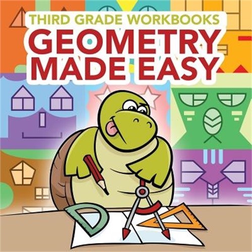 Third Grade Workbooks: Geometry Made Easy (Paperback or Softback)