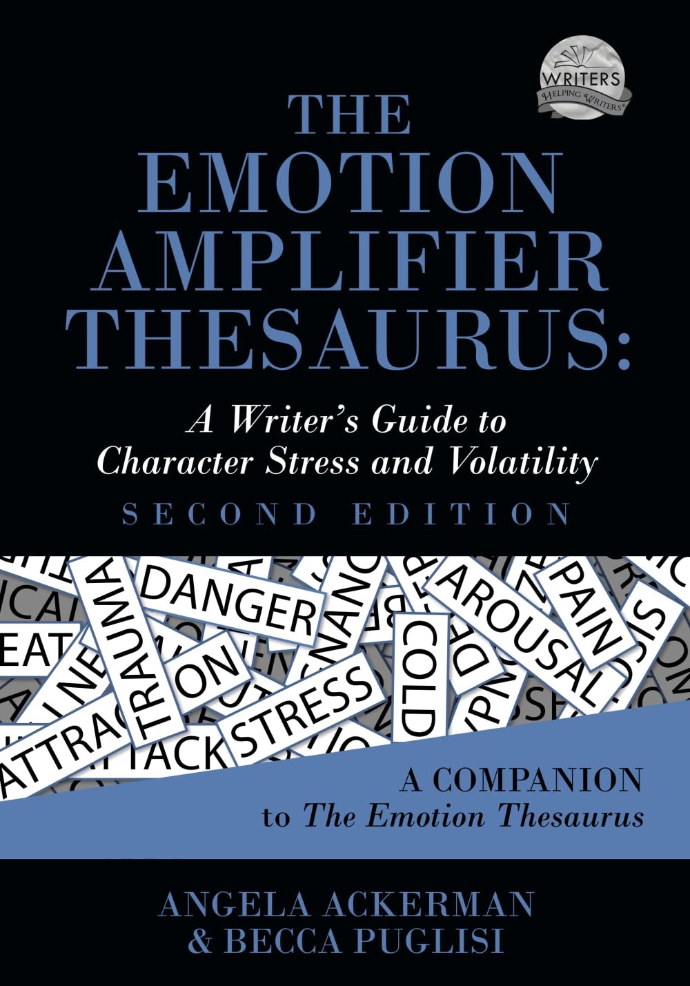 Angela Ackerman Becca Puglisi The Emotion Amplifier Thesaurus (Paperback)