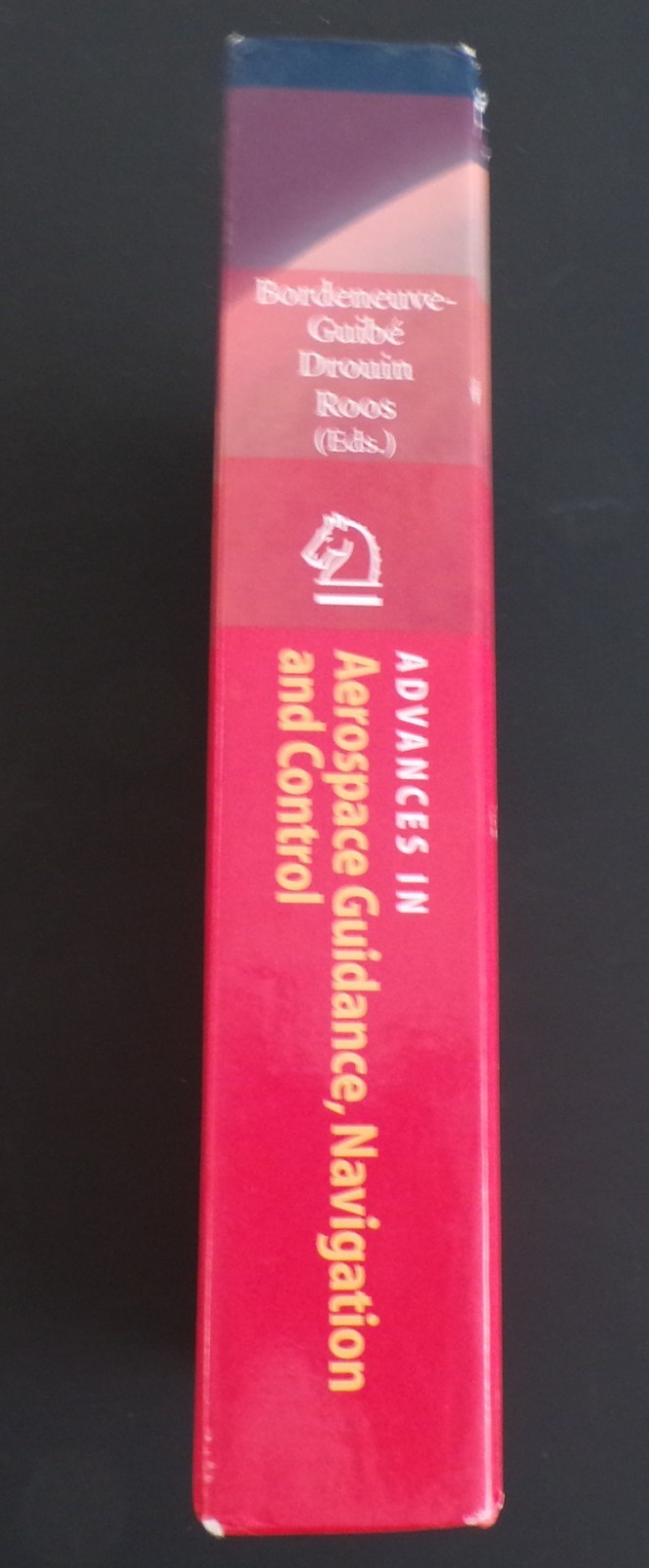 Advances in Aerospace Guidance Navigations and Control Hardcover Good / like new