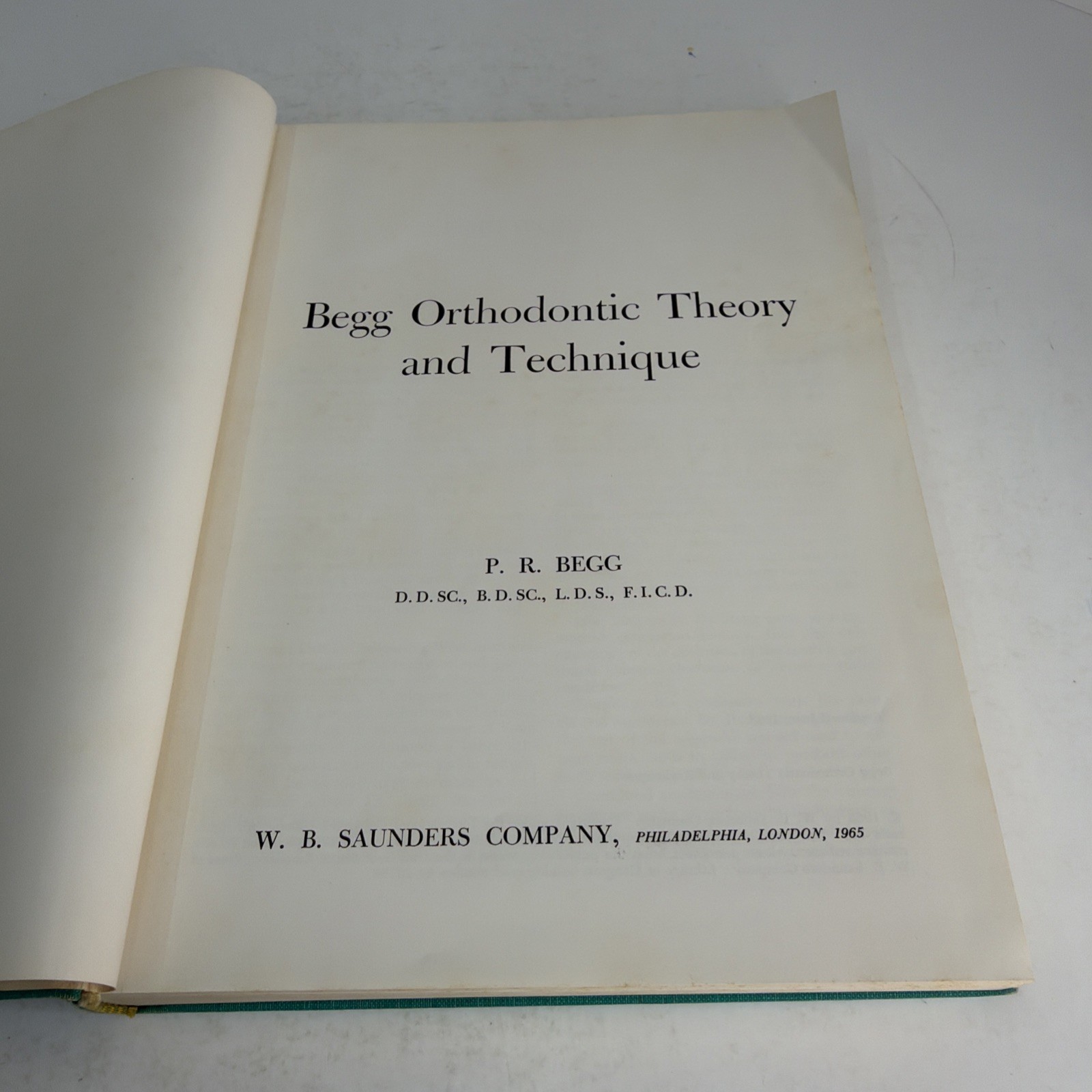 Begg Orthodontic Theory and Technique 1965 Hardcover by P. R. Begg