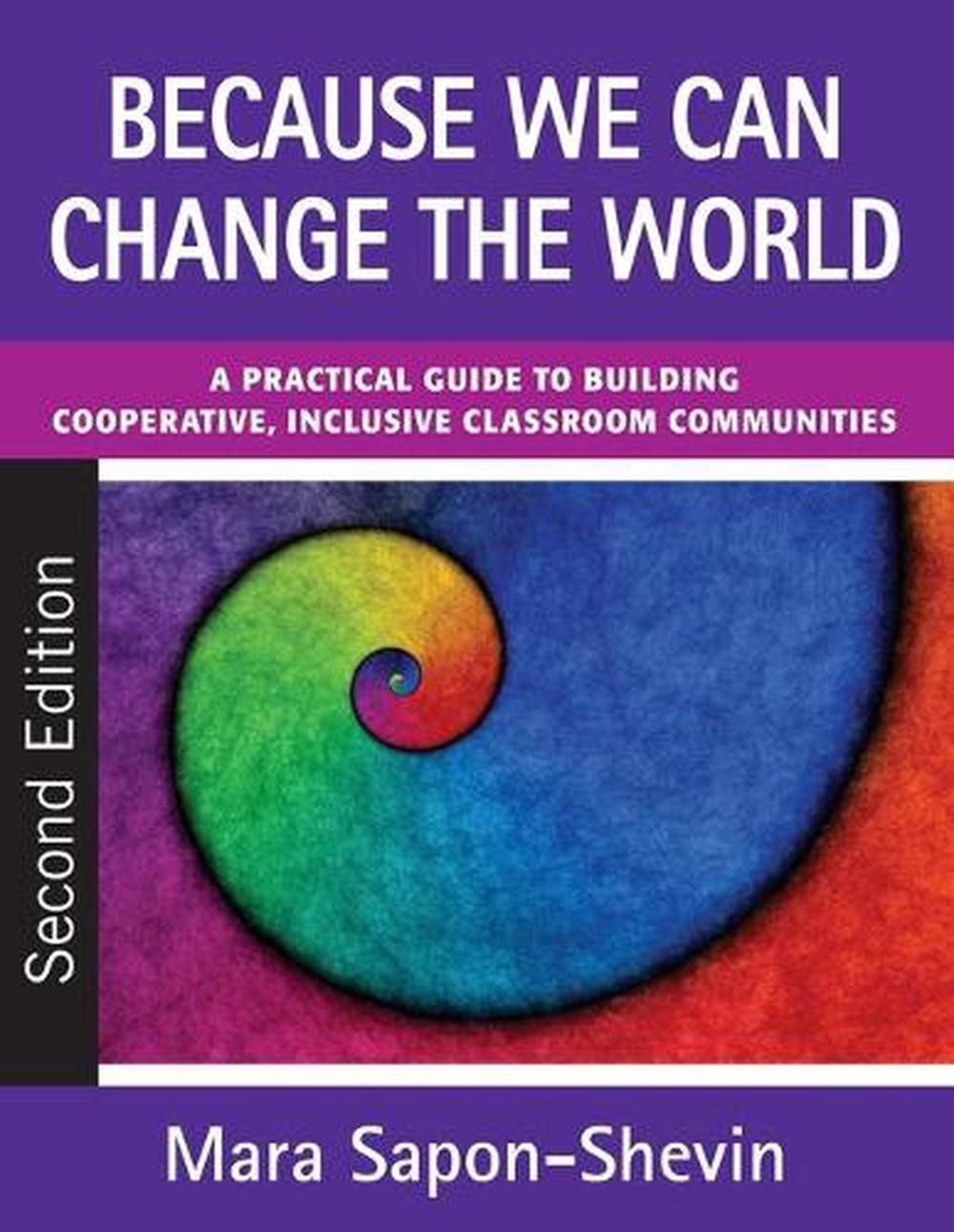 Because We Can Change the World: A Practical Guide to Building Cooperative, Incl