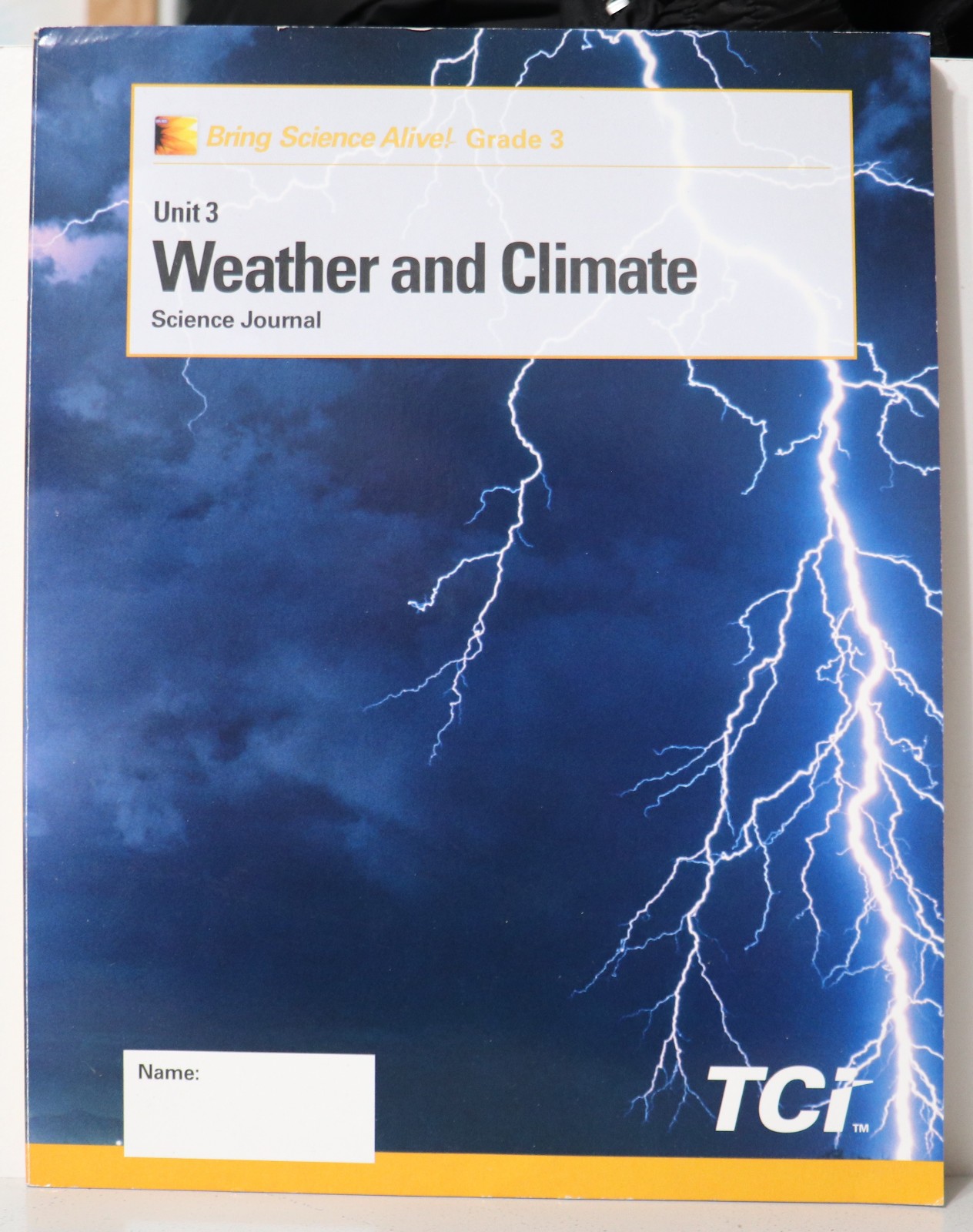 TCI Bring Science Alive! Grade 3 Unit 3 Weather and Climate Science Journal
