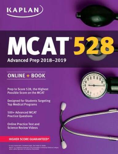 MCAT 528 Advanced Prep 2018-2019: Online + Book (Kaplan Test Prep) – VERY GOOD