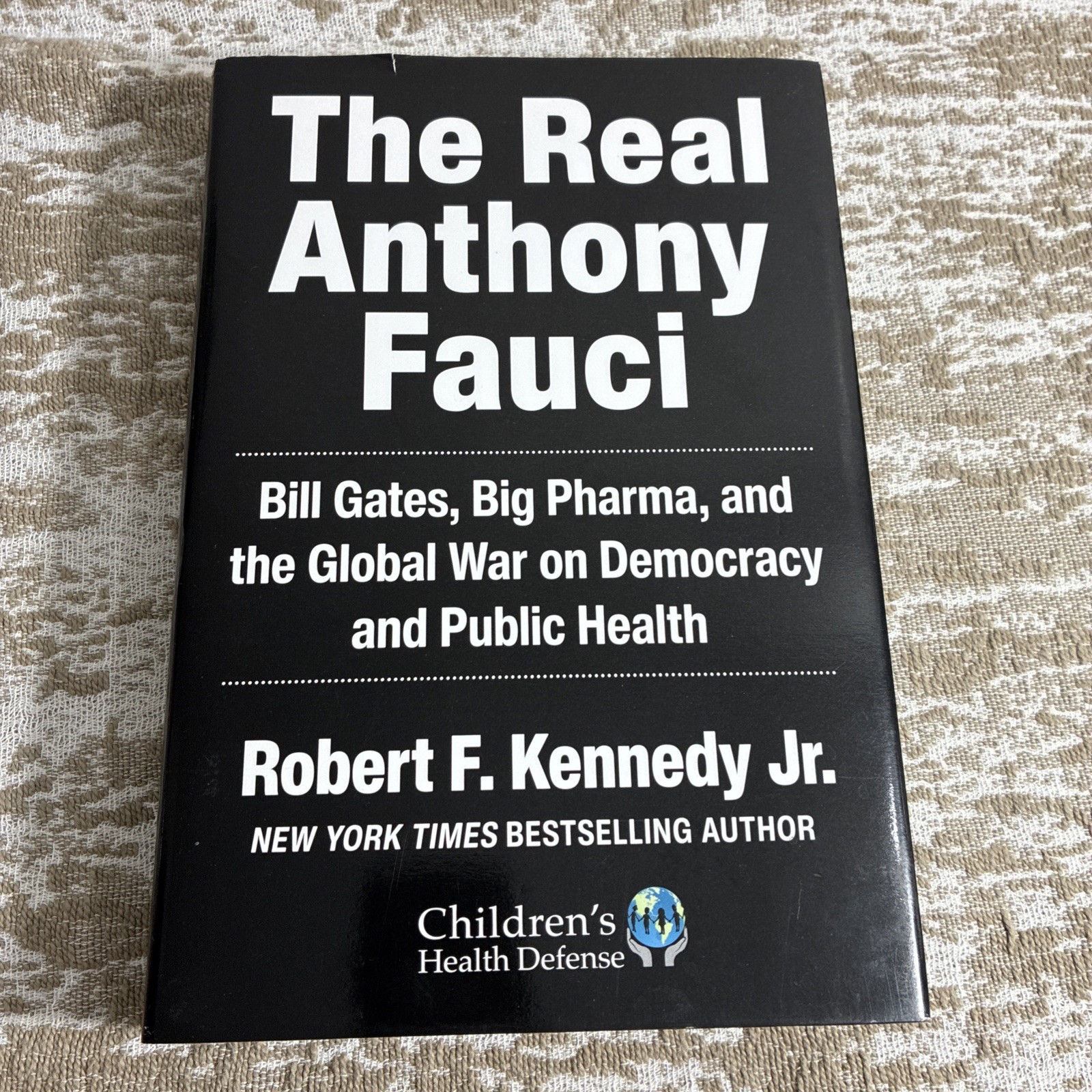 Children’s Health Defense Ser.: Real Anthony Fauci : Bill Gates, Big Pharma, and