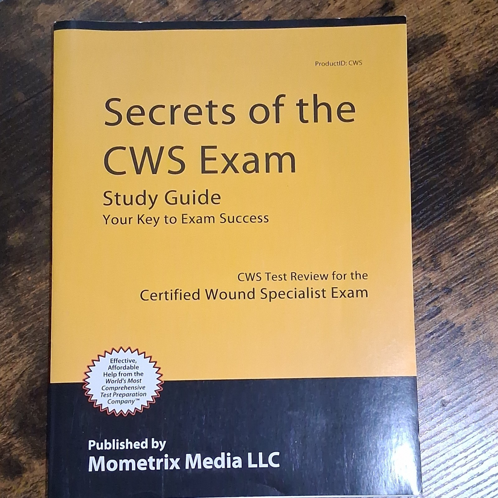 Mometrix Media LLC Secrets of the CWS Exam Study Guide Certified Wound Speciali…