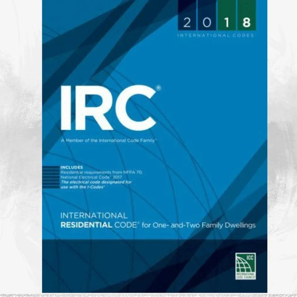 IRC 2024 AND IRC 2021 AND IRC 2018 International Residential Code Free Shipping
