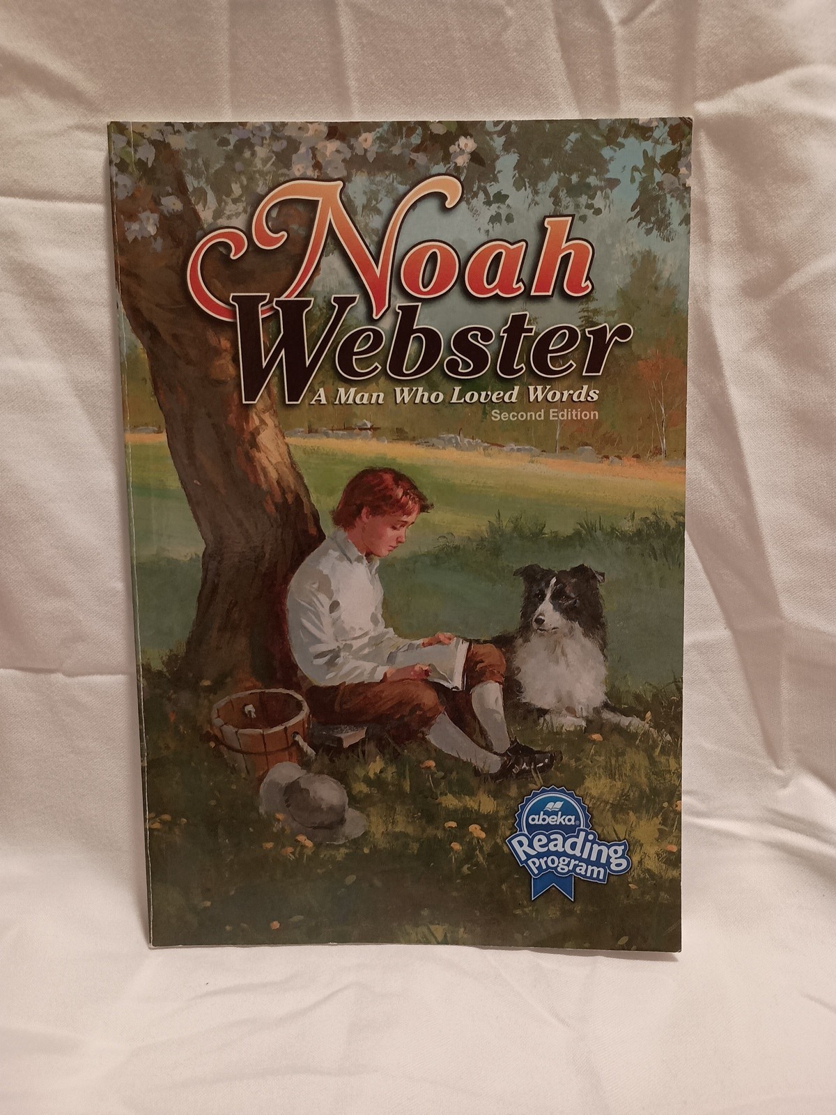 Abeka Noah Webster: A Man Who Loved Words – Second Edition Abeka Reading Program
