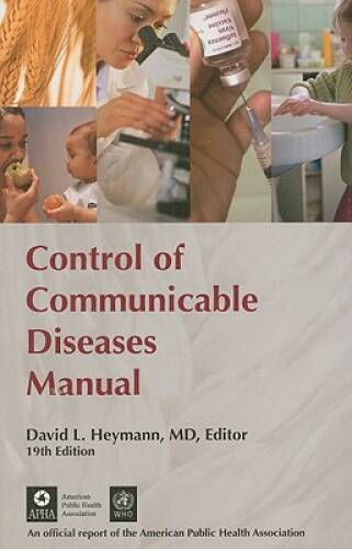 Control of Communicable Diseases Manual – Paperback By David. L Heymann – GOOD