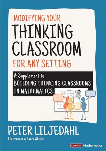 Modifying Your Thinking Classroom for Different Settings: A Supplement to Build
