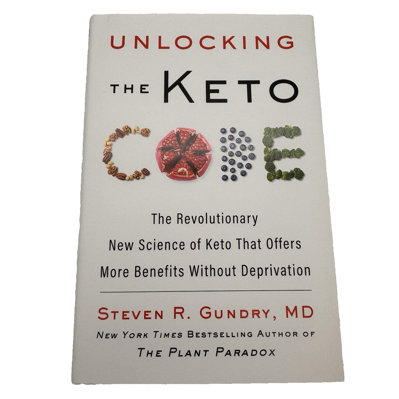 Unlocking The Keto Code by Steven R. Gundry, M.D. Hardcover (2022)