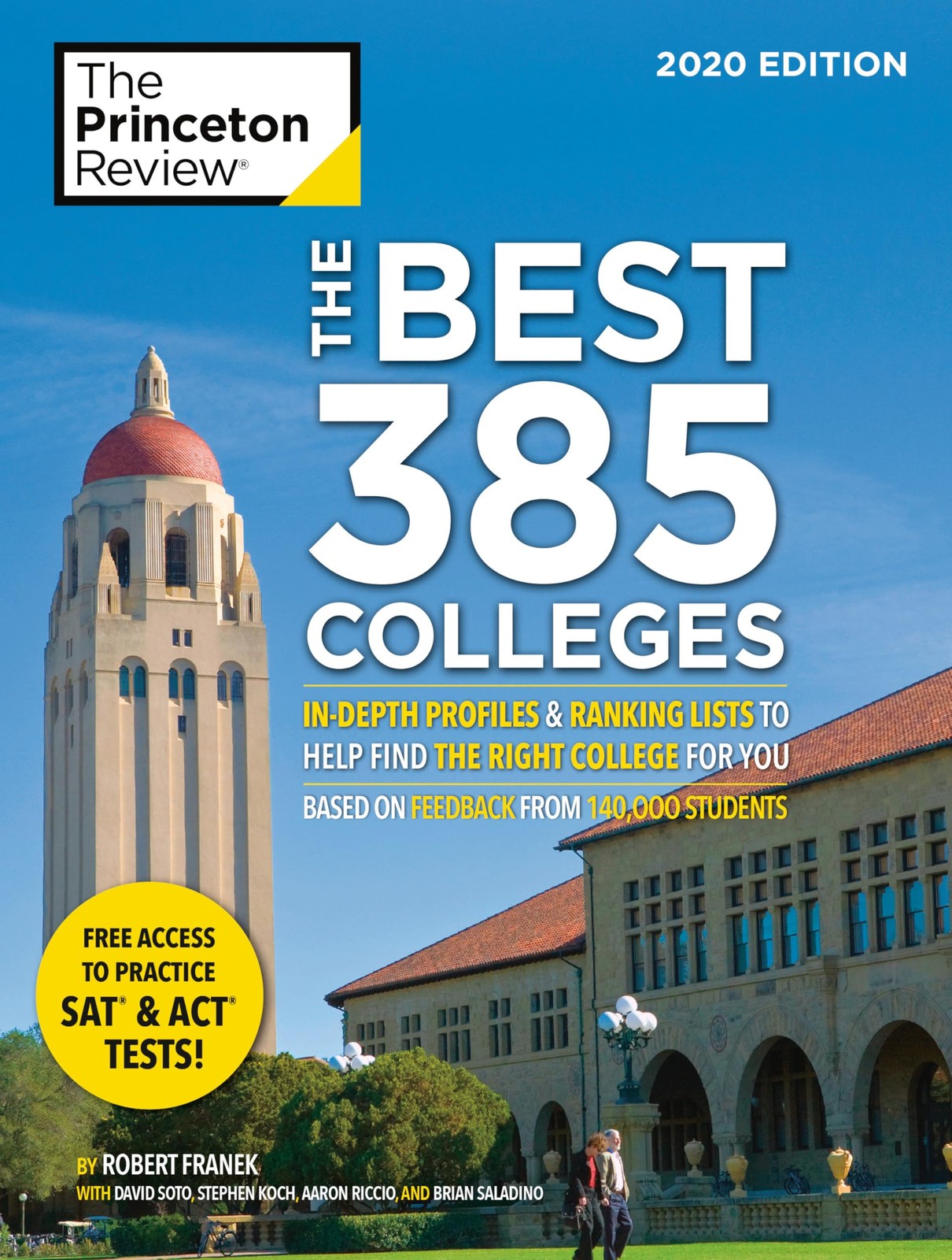 The Best 385 Colleges, 2020 Edition: In-Depth Profiles & Ranking Lists to He…