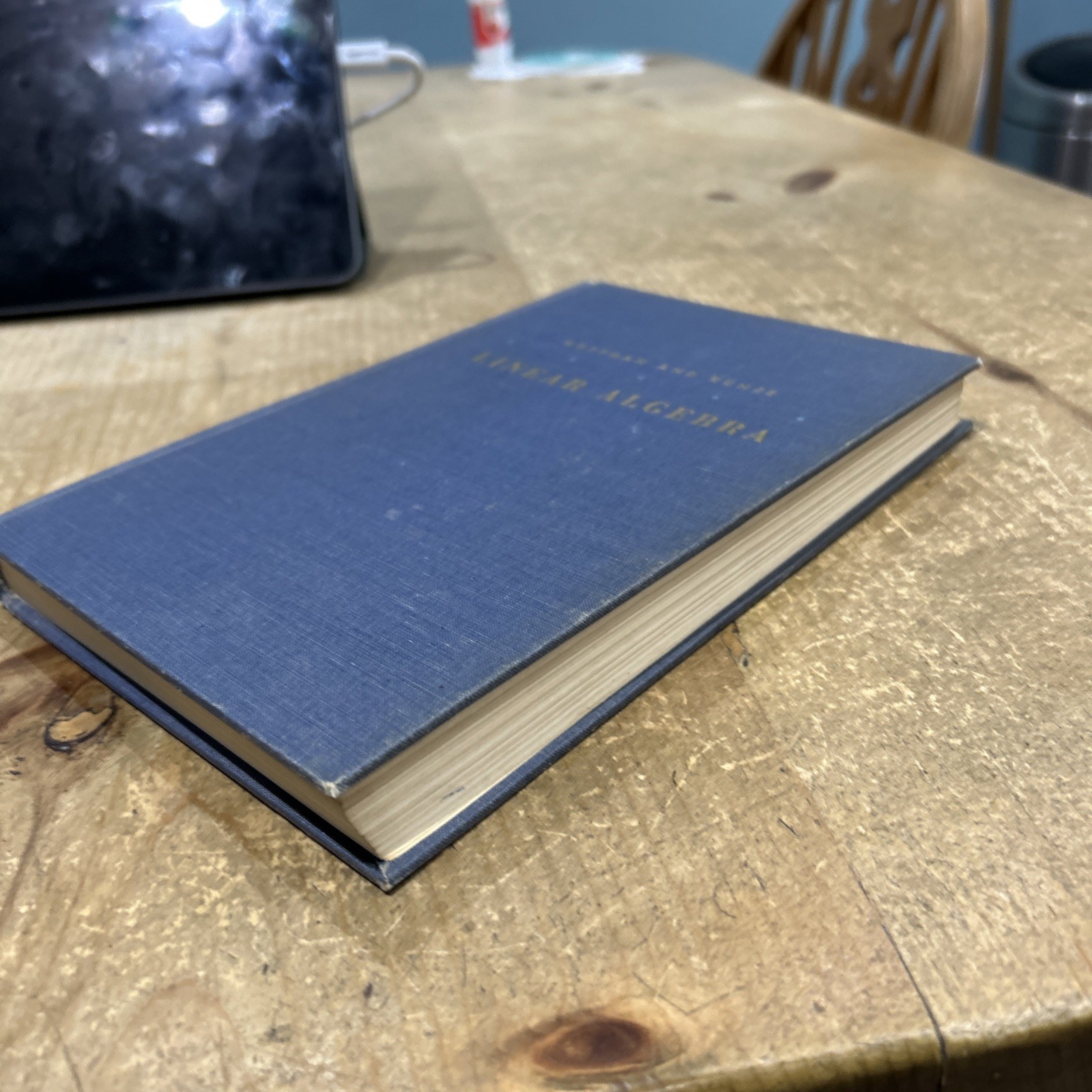 Linear Algebra Kenneth M Hoffman and Ray Kunze HB 1961 many small annotations