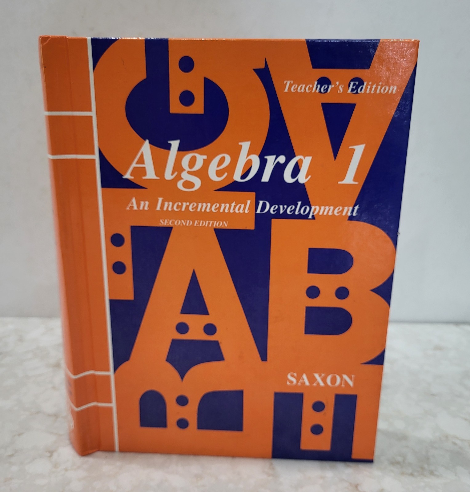 Saxon Algebra 1 Second Edition Teacher’s Edition Hardcover 0939798433