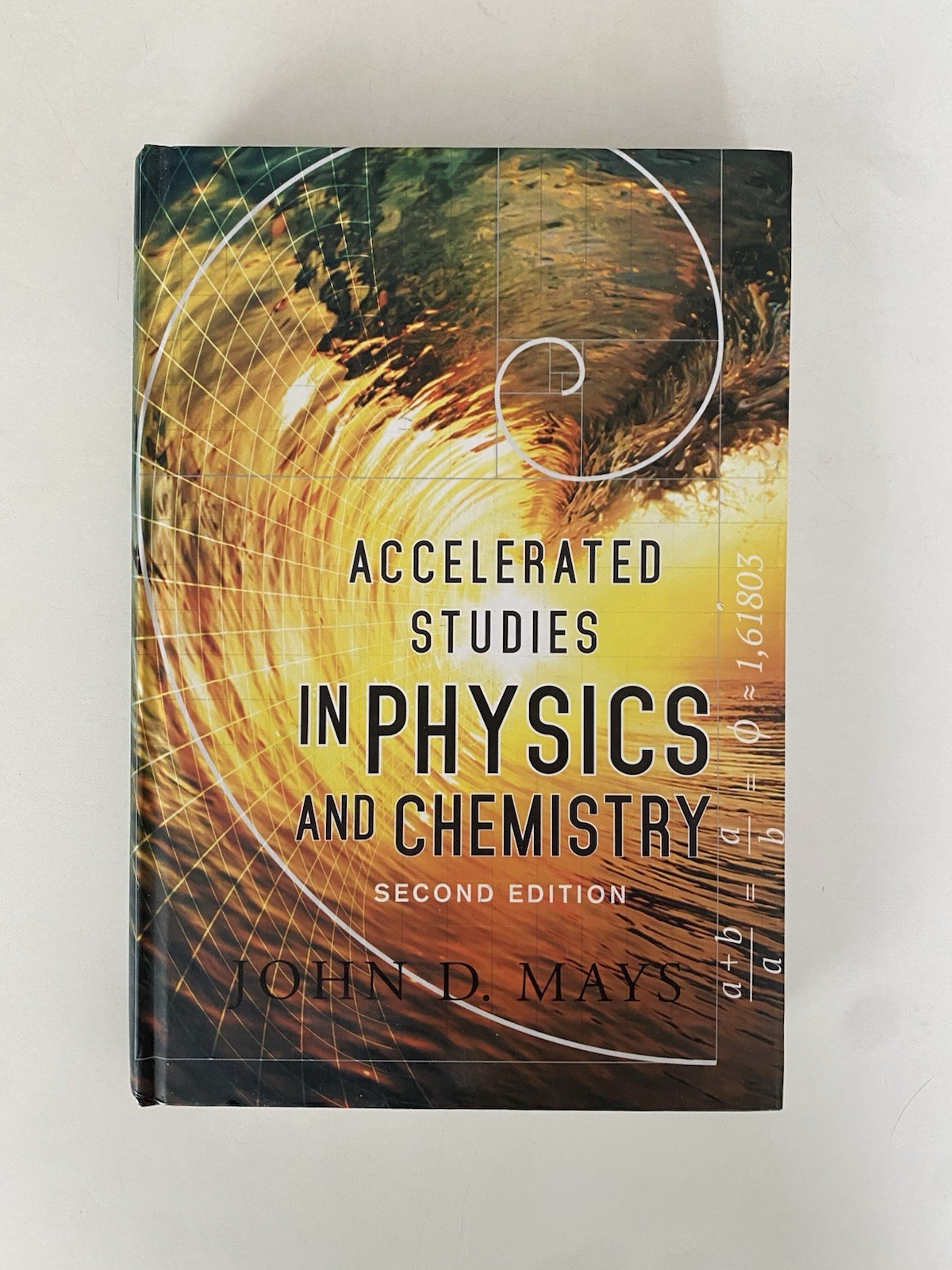 Accelerated Studies In Physics and Chemistry by John D. Mays (2018, Hardcover)