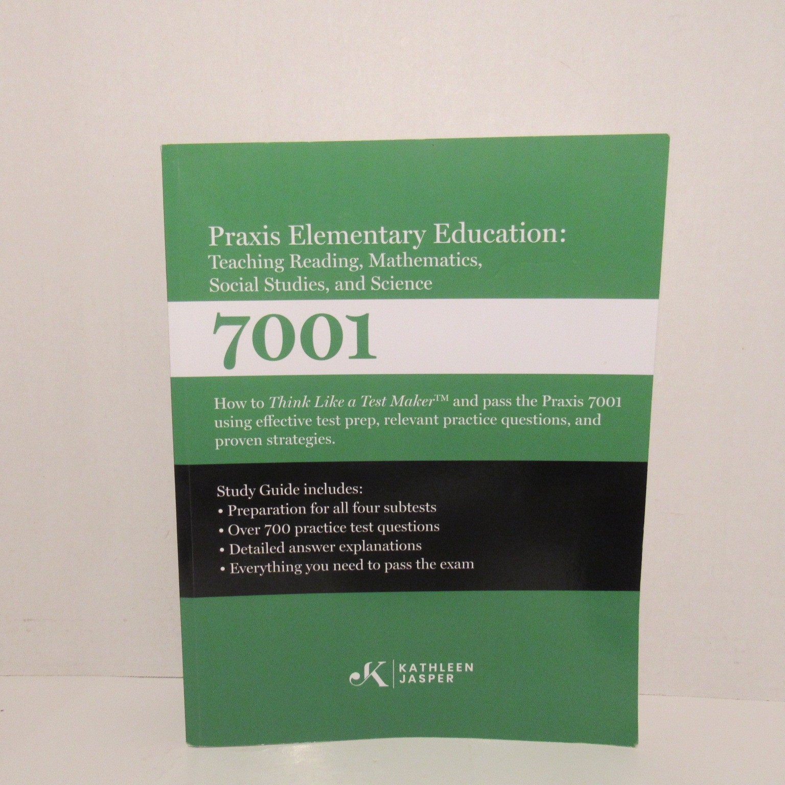 Kathleen Jasper PRAXIS ELEMENTARY EDUCATION 7001 (PB 2026) Teaching Reading…